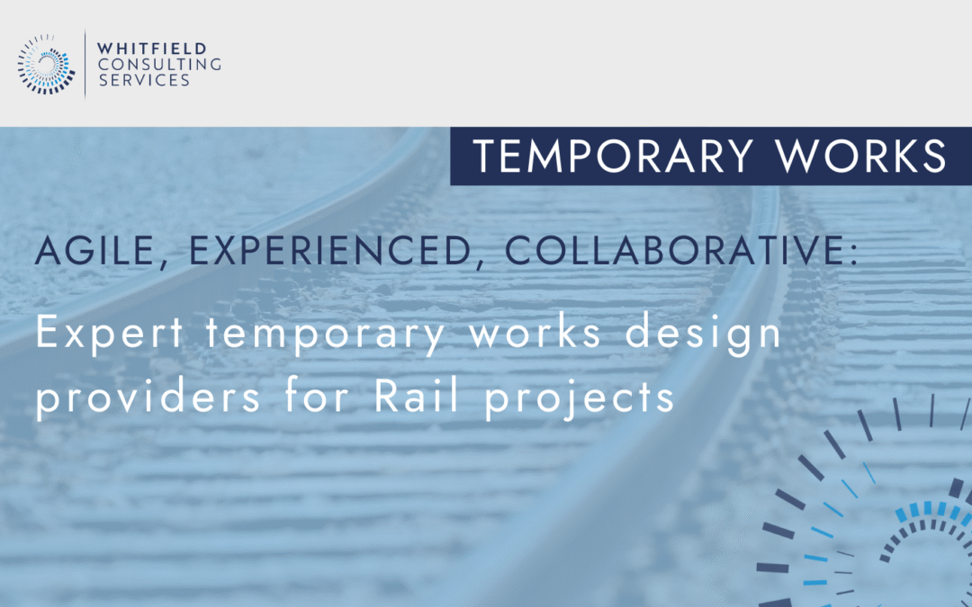 Expert temporary works design for Rail projects
